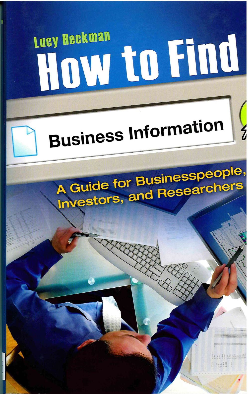 Lucy Heckman: How to find business information - cover image
