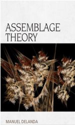 Manuel DeLanda: Assemblage theory - cover image